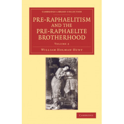 Pre-Raphaelitism and the Pre-Raphaelite Brotherhood