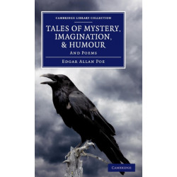 Tales of Mystery, Imagination, and Humour: And Poems