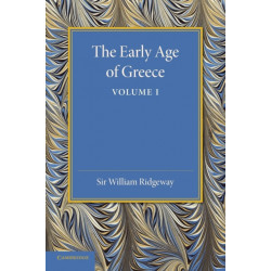 The Early Age of Greece: Volume 1