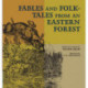 Fables and Folk-Tales from an Eastern Forest