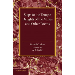 'Steps to the Temple', 'Delights of the Muses' and Other Poems