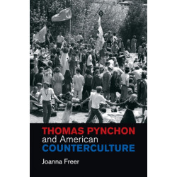 Thomas Pynchon and American Counterculture