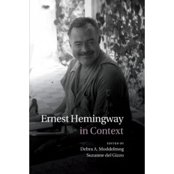 Ernest Hemingway in Context