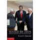 Tested by Zion: The Bush Administration and the Israeli-Palestinian Conflict