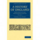 A History of England: Principally in the Seventeenth Century
