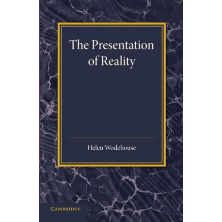 The Presentation of Reality
