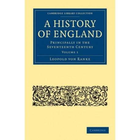 A History of England: Principally in the Seventeenth Century