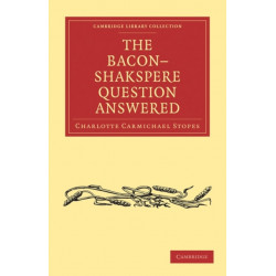 The Bacon–Shakspere Question Answered
