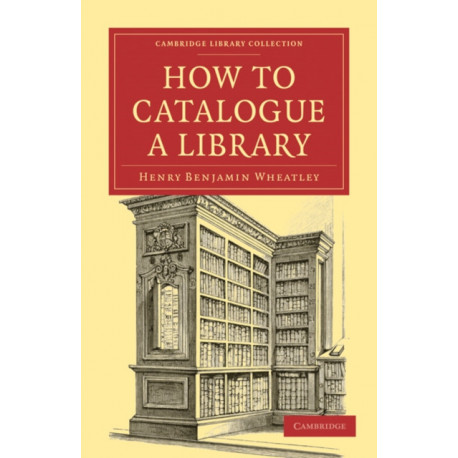 How to Catalogue a Library