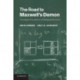 The Road to Maxwell's Demon: Conceptual Foundations of Statistical Mechanics