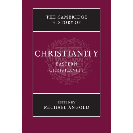The Cambridge History of Christianity