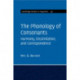 The Phonology of Consonants: Harmony, Dissimilation and Correspondence