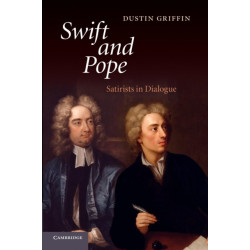 Swift and Pope: Satirists in Dialogue
