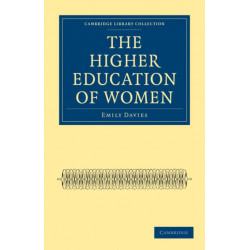 The Higher Education of Women