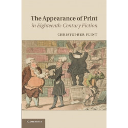The Appearance of Print in Eighteenth-Century Fiction