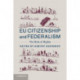 EU Citizenship and Federalism: The Role of Rights