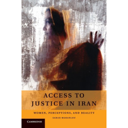Access to Justice in Iran: Women, Perceptions, and Reality