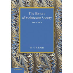 The History of Melanesian Society: Volume 1: Volume I