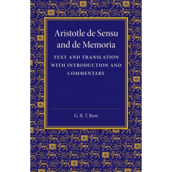 De sensu and De memoria: Text and Translation with Introduction and Commentary