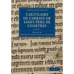 Cartulaire de l'Abbaye de Saint-Pere de Chartres: Volume 1