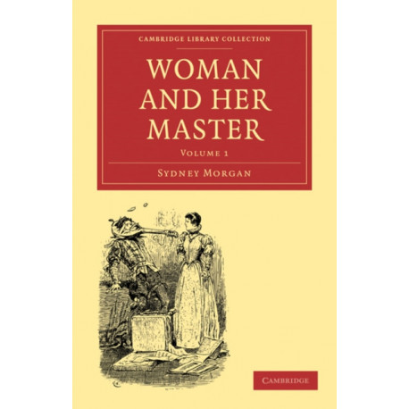 Woman and her Master: Volume 1