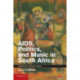 AIDS, Politics, and Music in South Africa