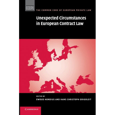 Unexpected Circumstances in European Contract Law