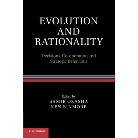 Evolution and Rationality: Decisions, Co-operation and Strategic Behaviour