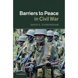 Barriers to Peace in Civil War
