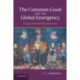 The Common Good and the Global Emergency: God and the Built Environment