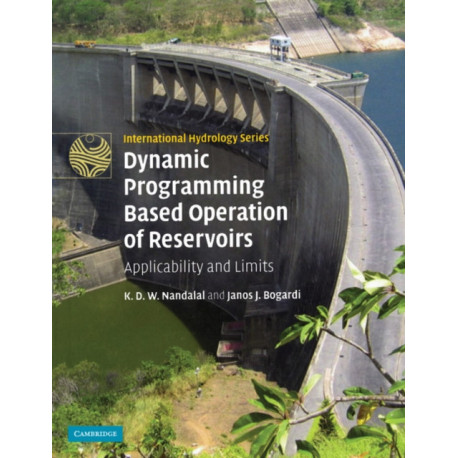 Dynamic Programming Based Operation of Reservoirs: Applicability and Limits