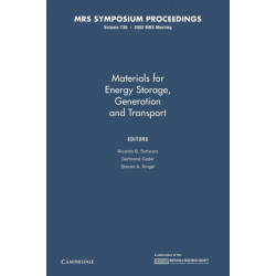 Materials for Energy Storage, Generation and Transport: Volume 730