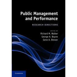 Public Management and Performance: Research Directions