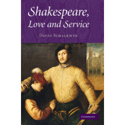 Shakespeare, Love and Service