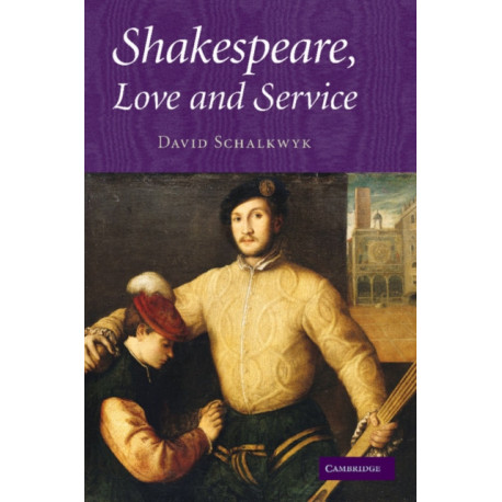 Shakespeare, Love and Service