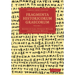 Fragmenta Historicorum Graecorum: Volume 1