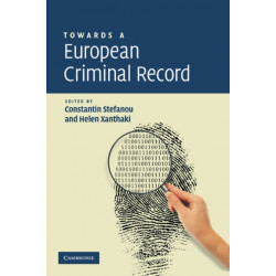 Towards a European Criminal Record