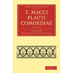 T. Macci Plauti Comoediae