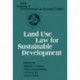 Land Use Law for Sustainable Development