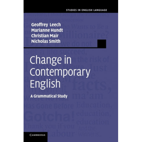 Change in Contemporary English: A Grammatical Study