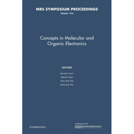 Concepts in Molecular and Organic Electronics: Volume 1154