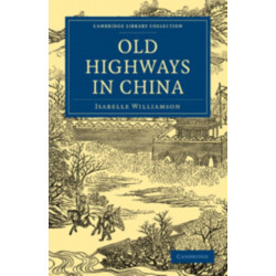 Old Highways in China