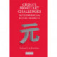 China's Monetary Challenges: Past Experiences and Future Prospects