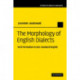 The Morphology of English Dialects: Verb-Formation in Non-standard English