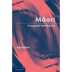 Maori: A Linguistic Introduction