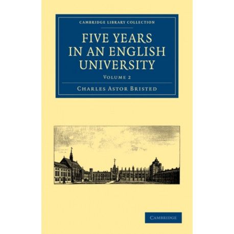Five Years in an English University