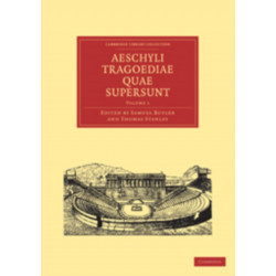 Aeschyli Tragoediae Quae Supersunt