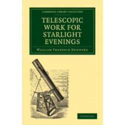 Telescopic Work for Starlight Evenings