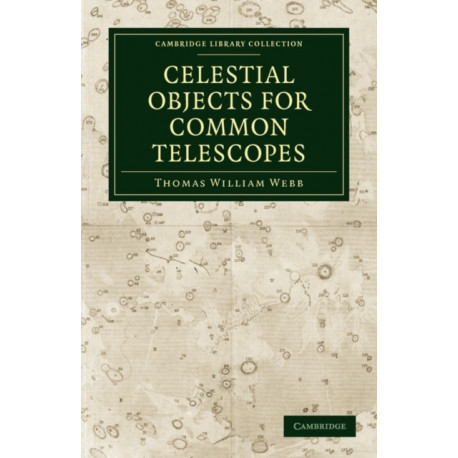 Celestial Objects for Common Telescopes