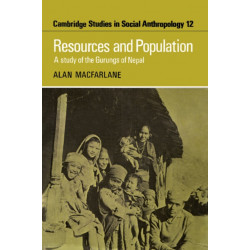 Resources and Population: A Study of the Gurungs of Nepal